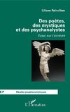 Des poètes, des mystiques et des psychanalystes