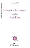 Le bruit et la rumeur