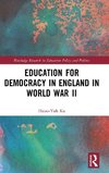 Education for Democracy in England in World War II