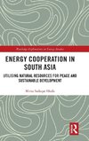 Energy Cooperation in South Asia