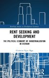 Rent Seeking and Development