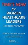 TIME'S NOW for Women Healthcare Leaders