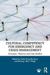 Cultural Competency for Emergency and Crisis Management