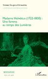 Madame Helvétius (1722-1800)