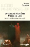 La guerre d'Algérie n'a pas eu lieu