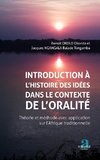 Introduction à l'histoire des idées dans le contexte de l'oralité.