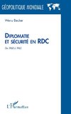 Diplomatie et sécurité en RDC de 1960 à 1965