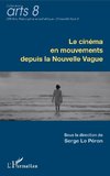 Le cinéma en mouvements depuis la Nouvelle Vague