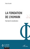 La fondation de l'humain