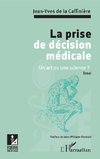 La prise de décision médicale