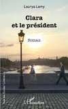 Clara et le président