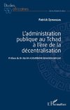 L'administration publique au Tchad à l'ère de la décentralisation