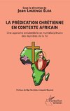 La prédication chrétienne en contexte africain