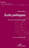 Ecrits politiques. Etat africain, religion et mondialisation