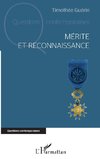 Mérite et reconnaissance