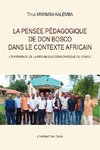 La pensée pédagogique de Don Bosco dans le contexte africain