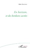 En horizon, et des bordures sacrées