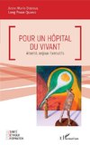 Pour un hôpital du vivant