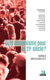 Quel humanisme pour le 21e siècle?