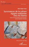 Survivances de la culture égypto-nubienne chez les Bantu