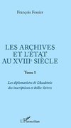 Les archives et l'Etat au XVIIIe siècle