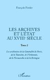 Les archives et l'Etat au XVIIIe siècle