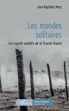 Les Mondes solitaires