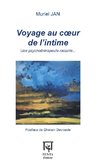 Voyage au coeur de l'intime