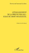 L'établissement de la preuve fiscale