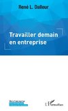 Travailler demain en entreprise