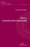 Ghana : la marche vers la démocratie