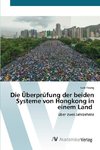 Die Überprüfung der beiden Systeme von Hongkong in einem Land