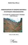 Urbanisation et risques naturels en Afrique subsaharienne