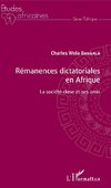 Rémanences dictatoriales en Afrique