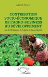 Contribution socio-économique de l'agro-business au développement