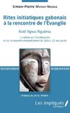 Rites initiatiques gabonais à la rencontre de l'Evangile