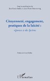 Citoyenneté, engagement, pratiques de la laïcité :