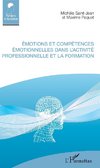 Émotions et compétences émotionnelles dans l'activité professionnelle et la formation