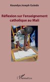 Réflexion sur l'enseignement catholique au Mali