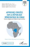 Approches croisées sur la République démocratique du Congo