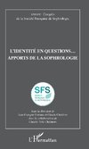 L'identité en questions... apports de la sophrologie