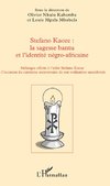 Stefano Kaoze : la sagesse bantu et l'identité négro-africaine