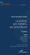 La justice, ses métiers, ses procédures 2ème édition