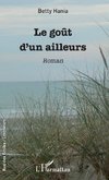 Le goût d'un ailleurs