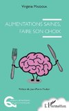 Alimentations saines, faire son choix