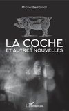 La coche et autres nouvelles