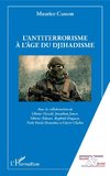 L'antiterrorisme à l'âge du djihadisme