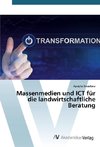 Massenmedien und ICT für die landwirtschaftliche Beratung