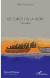 Les euros ou la mort