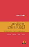 Construire notre république